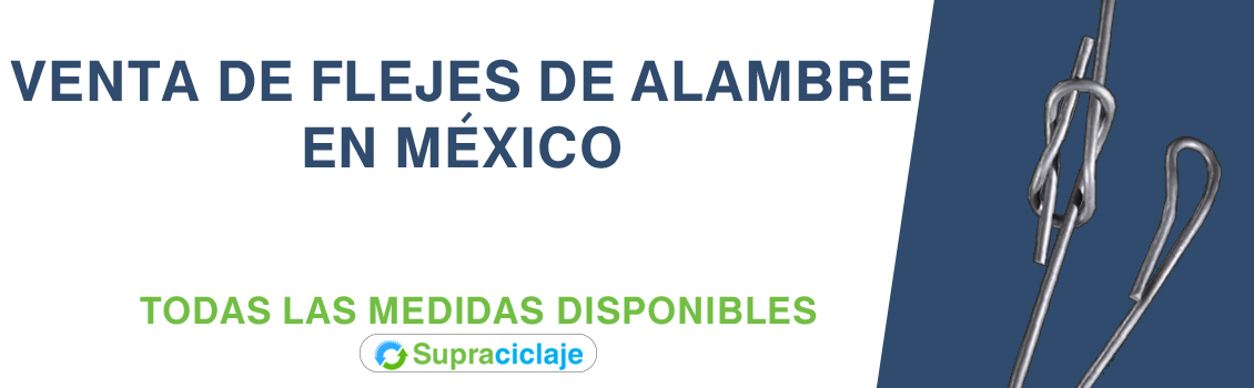 Flejes-alambre-mexico-supraciclaje Venta de flejes y cinchos de alambre y acero en Mexico